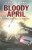 Bloody April - Peter Hart