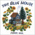 Blue House - Phoebe Wahl