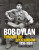 Bob Dylan: Through the Open Window, 1956–1963 - Sean Wilentz