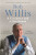 Bob Willis: A Cricketer and a Gentleman - Mike Dickson,Bob Willis