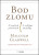 Bod zlomu - Malcolm Gladwell