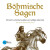 Böhmische Sagen - Eva Mrázková,Wolfgang Spitzbardt