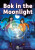 Bok in the Moonlight (Set 05) - Giles Clare