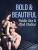 Bold & Beautiful: Public Sex & Kink Erotica - Saga Stigsdotter,Malva B.,Nicolas Lemarin,Valery Jonsson