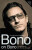 Bono on Bono: Conversations with Michka Assayas - Michka Assayas