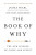 The Book of Why : The New Science of Cause and Effect - Dana Mackenzie,Judea Pearl