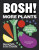 Bosh More Plants Signed Edition - Ian Theasby