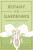 Botany for Gardeners, Fourth Edition - Capon Brian