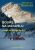 Bouře na Manaslu - Drama na střeše světa - Reinhold Messner