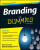 Branding For Dummies - Barbara Findlay Schenck,Bill Chiaravalle