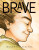 Brave - Weshoyot Alvitre