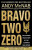 Bravo Two Zero - Andy McNab