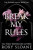Break My Rules - Roxy Sloane