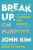 Break Up On Purpose - Kim John