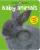 Bright Baby Touch & Feel Baby Animals - Roger Priddy