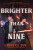 Brighter Than Nine - June CL Tan