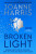 Broken Light - Joanne Harrisová