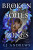 Broken Souls and Bones - L.J. Andrews