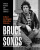 Bruce Songs - Kenneth Womack,Kenneth L. Campbell