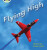 Bug Club Phonics - Phase 5 Unit 16: Flying High - Emma Lynch
