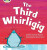 Bug Club Phonics - Phase 5 Unit 20: The Third Whirligig - Paul Shipton
