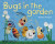 Bugs in the Garden - Beatrice Alemagna