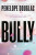 Bully: Fall Away 1 - Penelope Douglasová
