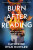 Burn After Reading - Catherine Ryan Howardová