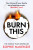 Burn This - McKenzie Sophie