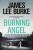 Burning Angel - James Lee Burke