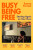 Busy Being Free - Emma Forrest
