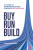 Buy, Run, Build - Charles Skinner