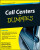 Call Centers For Dummies - Afshan Kinder,Winston Siegel,Real Bergevin,Bruce Simpson