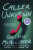 Caller Unknown - Gillian McAllisterová
