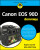 Canon EOS 90D For Dummies - Julie Adair King,Robert Correll