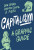 Capitalism: A Graphic Guide - Dan Cryan,Sharron Shatil
