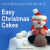 Carol Deacon's Little Book of Easy Christmas Cakes - Carol Deacon