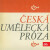 Česká umělecká próza - Karel Čapek,Jan Drda,Ludvík Aškenazy