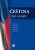 Čeština - řeč a jazyk - Marie Čechová,kolektiv autorů