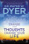 Change Your Thoughts, Change Your Life - Wayne Dyer
