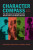 Character Compass - Madora Soutter,Shelby Clark,Scott Seider
