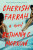 Cherish Farrah - Bethany C. Morrow