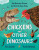 Chickens and Other Dinosaurs - Ben Lerwill