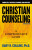 Christian Counseling 3rd Edition - Gary R. Collins