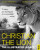 Christian The Lion: The Illustrated Legacy - John Rendall,Derek Cattani