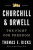 Churchill & Orwell : The Fight for Freedom - Thomas E. Ricks