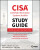 CISA Certified Systems Auditor Study Guide â€“ Covers 2024 Exam Objectives - Mike  Chapple,Peter H.  Gregory