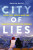 City of Lies - Ramita Navai