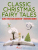 Classic Christmas Fairy Tales - Hans Christian Andersen,Frères Grimm