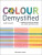 Colour Demystified - Julie Collins